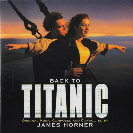 James Horner - Back To Titanic (Music From The Motion Picture) - vinyl record